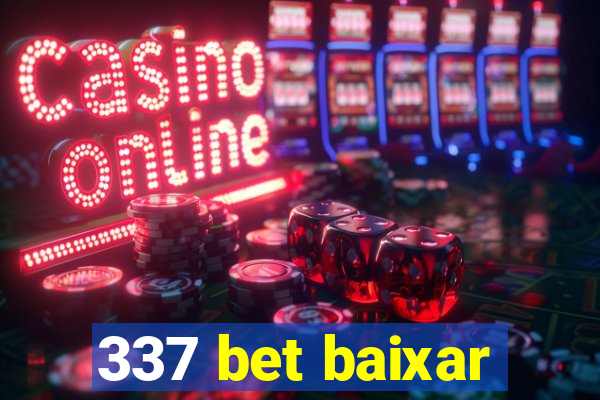 337 bet baixar